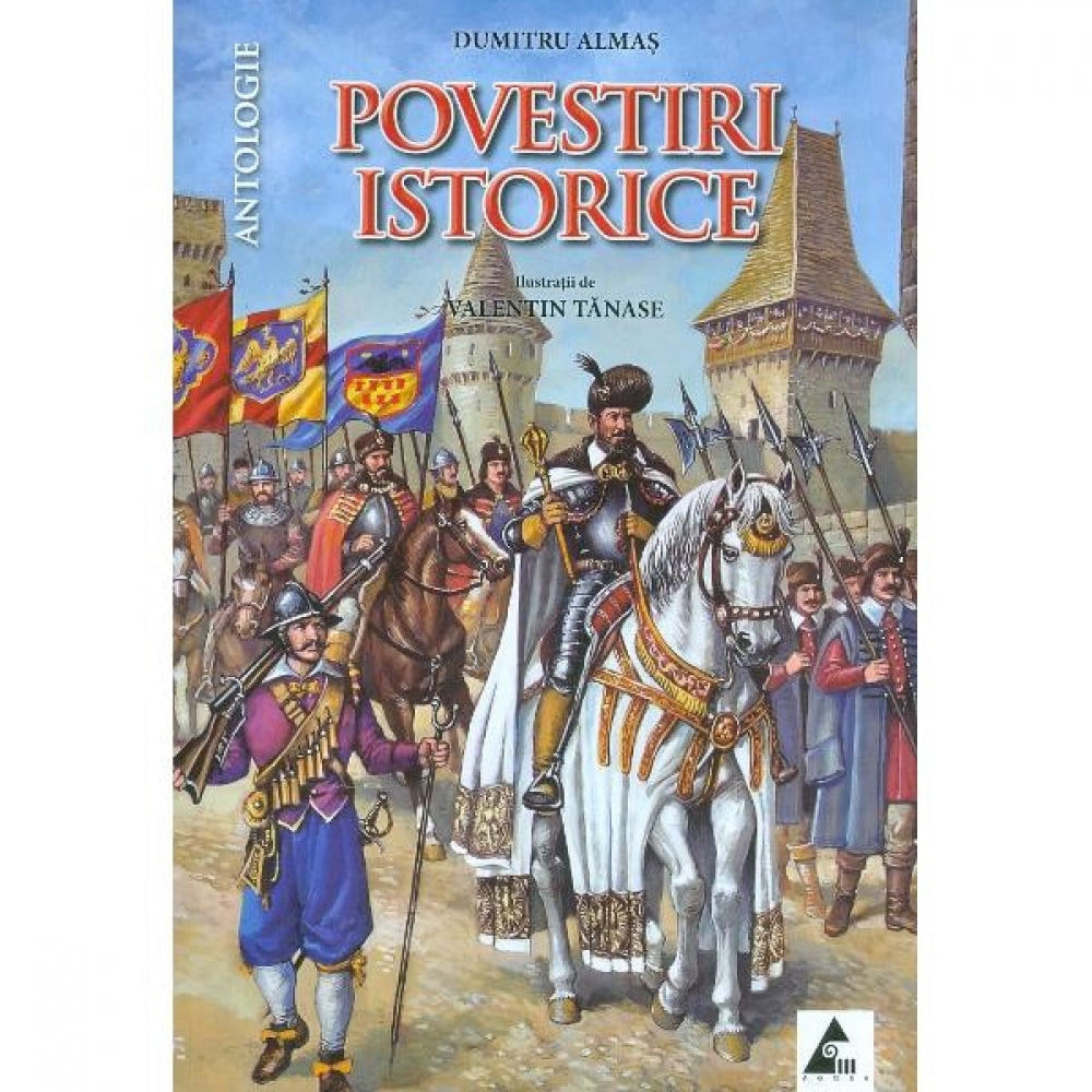 Povestiri istorice vol.2 - Dumitru Almas