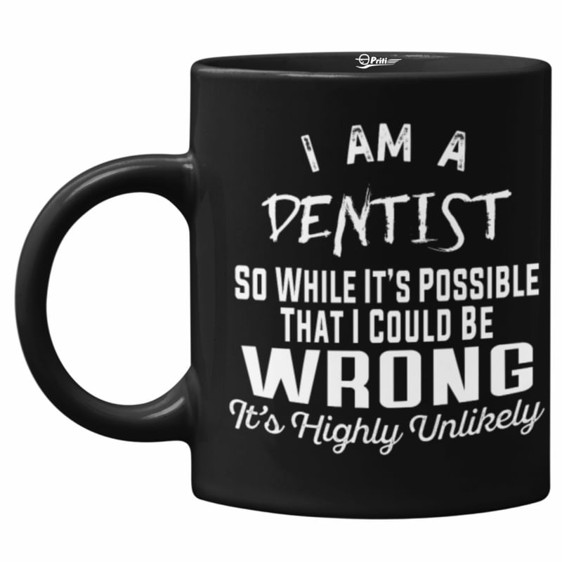 Cana neagra, I am a dentist, Priti Global, Highly Unlikely, 330 ml