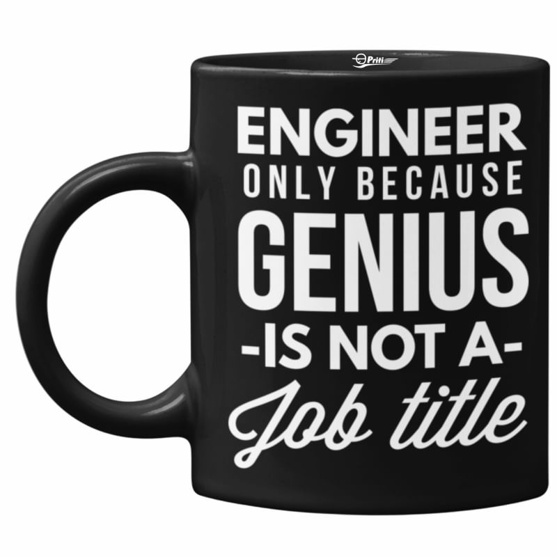 Cana neagra, Engineer, Priti Global, Genius is not a job title, 330 ml