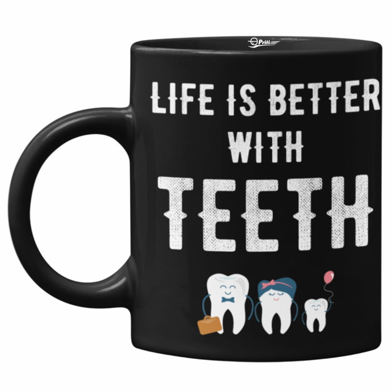 Cana neagra, Life is better with teeth, Priti Global, 330 ml