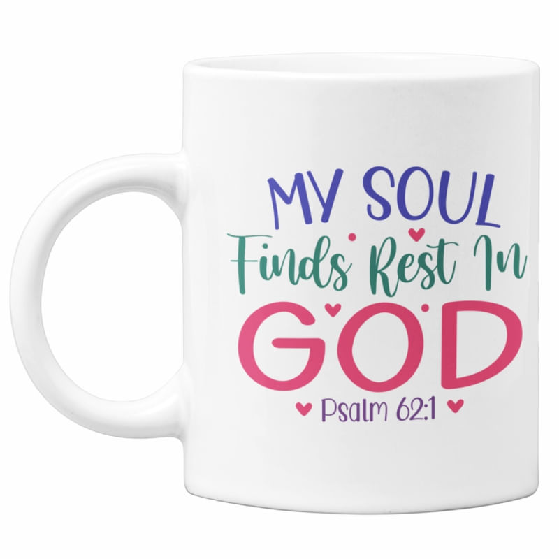 Cana My soul finds rest in God, Priti Global, Psalmul 62:1, 330 ml