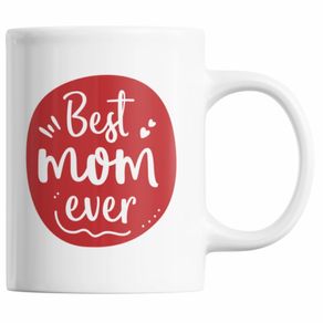 mesaj pentru cea mai buna prietena de ziua ei Cana cadou ziua mamei, Cea mai buna mama - 8 Martie, Priti Global, cu mesaj de dragoste "Best mom ever", 300 ml