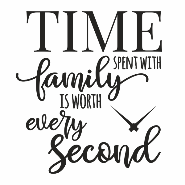 Sticker decorativ perete Priti Global, time spent with family is worth every second, negru, 57 x 63