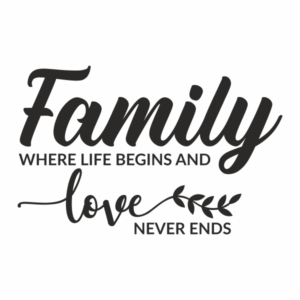 Sticker mesaj familie, Priti Global, Family - where life begins and love never ends, negru, 57 x 90