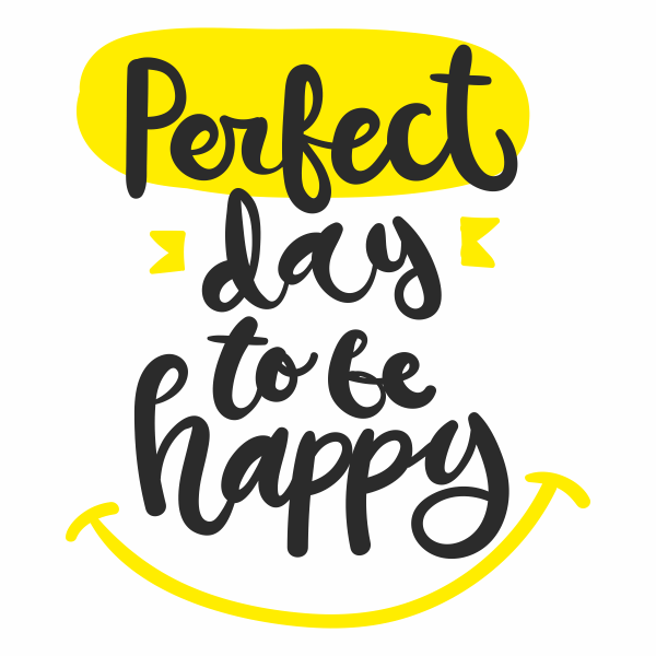 Sticker pentru perete, cu mesaj motivational, perfect day to be happy, negru-galben, 57 x 65