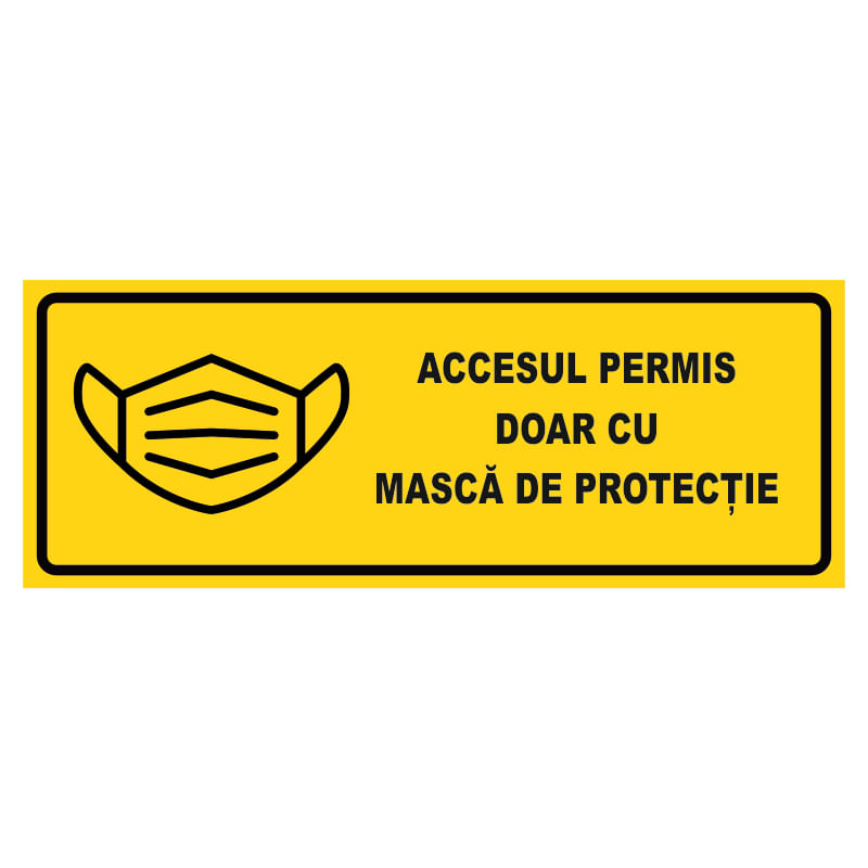 Sticker pentru geam, accesul permis doar cu masca de protectie