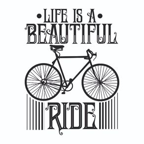 the most beautiful moment in life: young forever cântece Sticker decorativ, life is a beautiful ride, negru, 57 x 76
