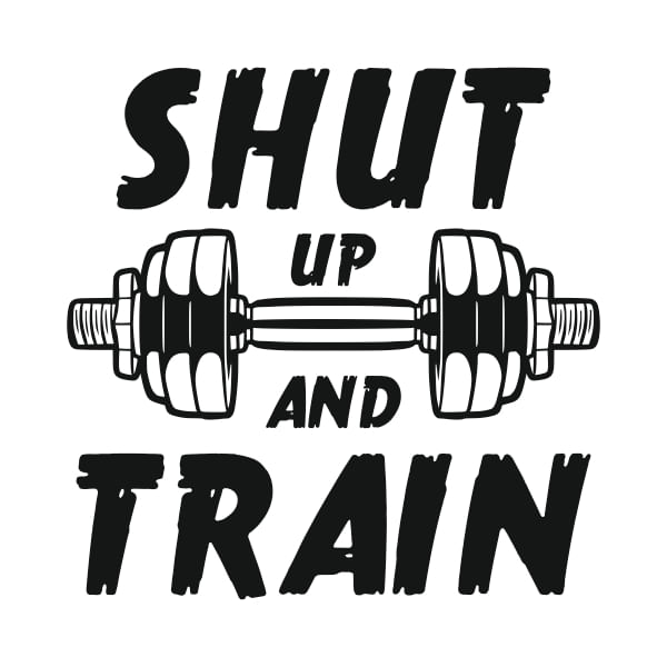 Sticker pentru sala de sport, shut up and train, negru, 57 x 57