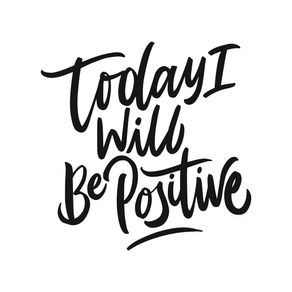 the great jahy will not be defeated Sticker decorativ today I will be positive, pentru perete, negru, 57 x 57