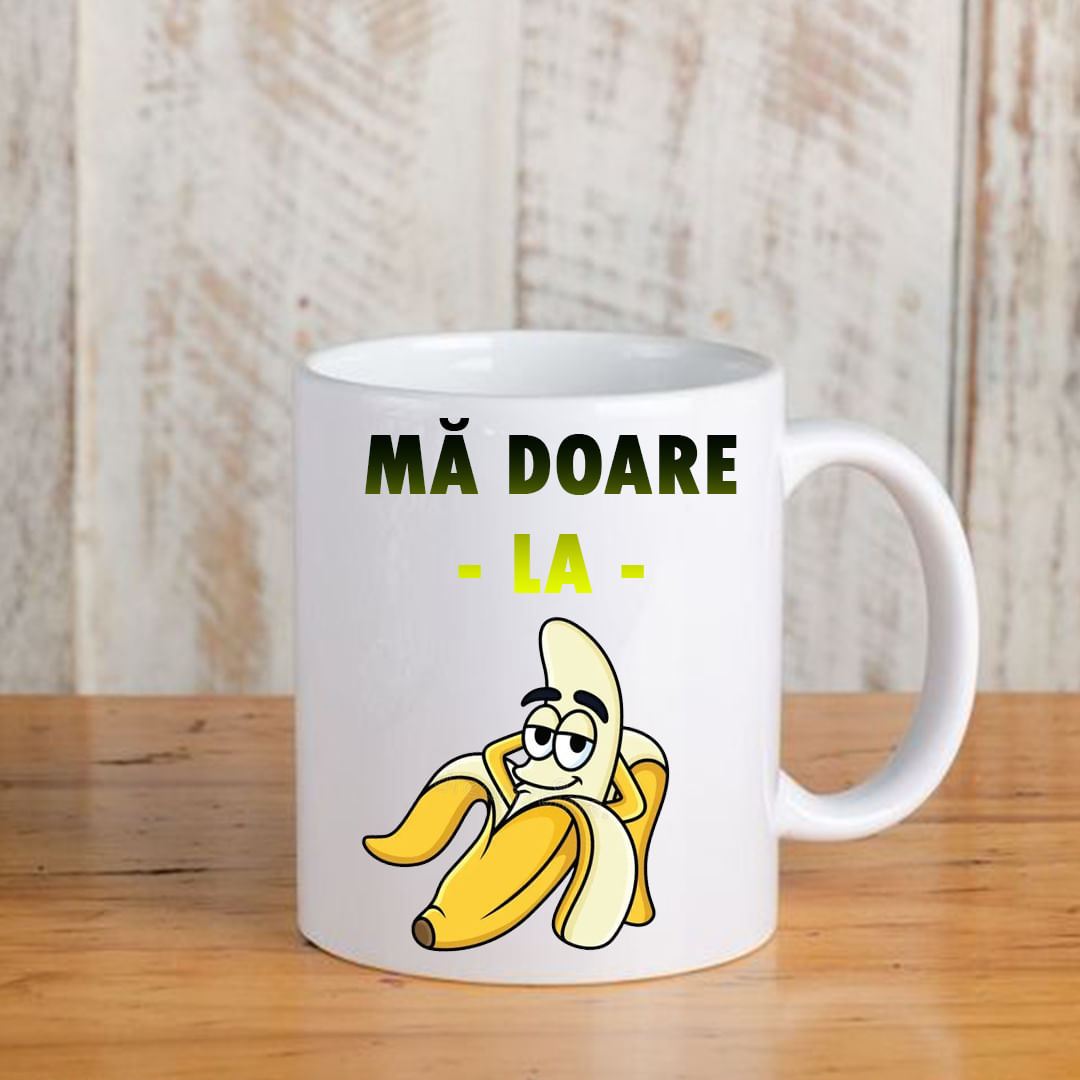 Cana alba personalizata Ma doare la banana, INOVATIX®. 330ml - imagine 3