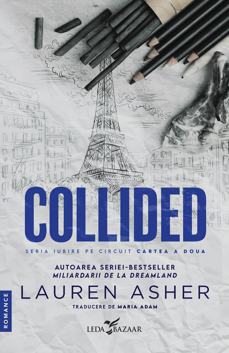 Collided (al doilea volum al seriei „Iubire pe circuit”)