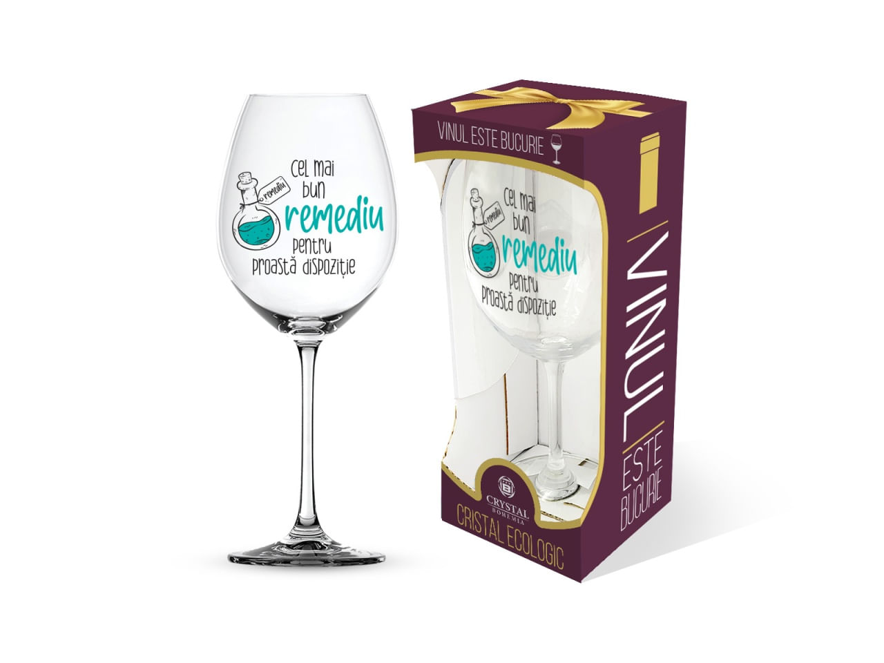 Pahar pentru vin, mesaj amuzant "cel mai bun remediu pentru proasta dispozitie"