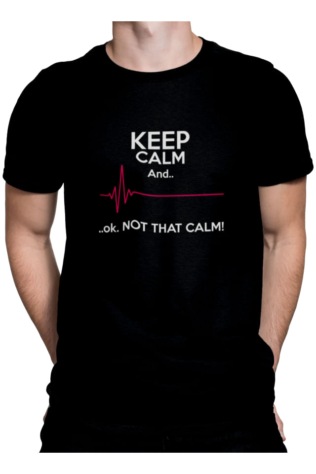 Tricou amuzant barbati, Priti Global, cadou pentru doctori, Keep calm and ok, not that calm