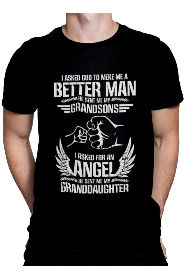 Tricou barbati, Priti Global, cadou pentru bunic, I asked God to make me a better man, Negru, S