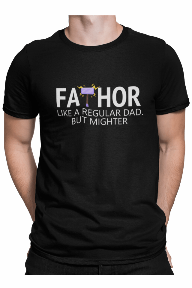 Tricou pentru barbati, tatici, Priti Global, FATHOR, Like a regular dad, but mighter