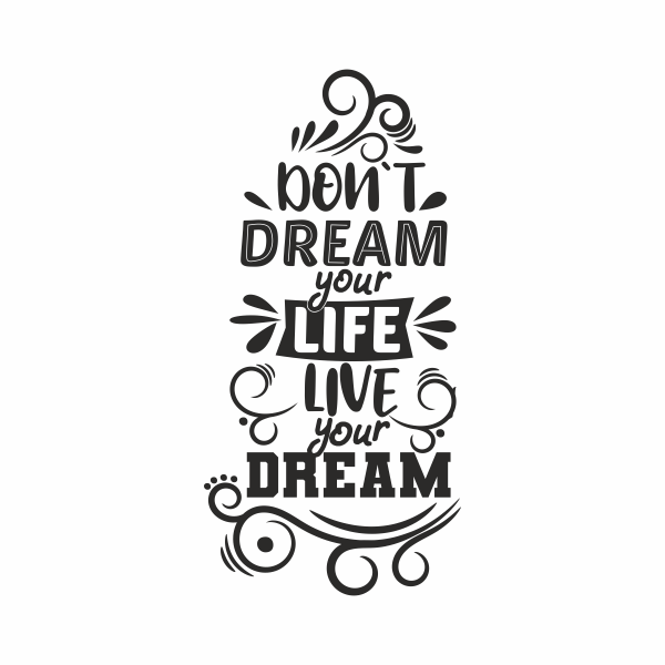 Sticker decorativ, pentru casa, cu mesaj motivational, live your dream, negru, 57 x 116 cm